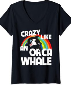 Womens Crazy Like An Orca Whale Watching Funny LGBTQ Rainbow Ocean V-Neck T-Shirt