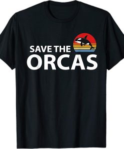 Retro Save The Orcas Whale Killer Student Sea Biologist T-Shirt